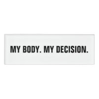 My body my decision white black abortion rights