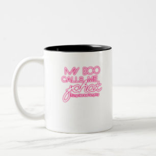 My Boo Calls Me PHAT plump hot and tempting Two-Tone Coffee Mug