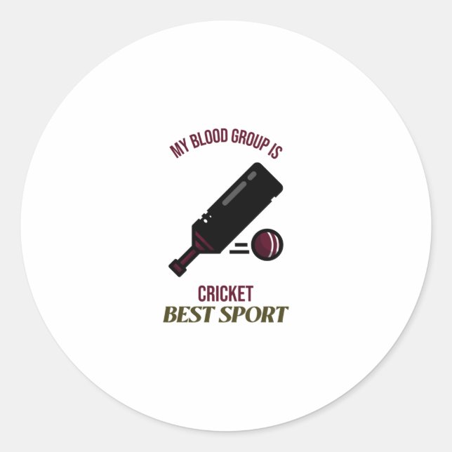 my bood group is cricket,best sport classic round sticker (Front)