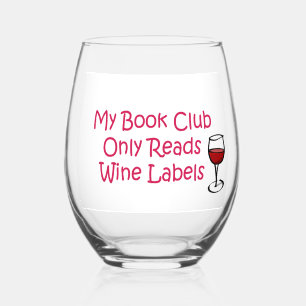 My Book Club Only Reads Wine Labels Stemless Wine Glass