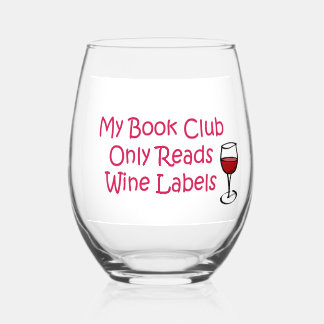 My Book Club Only Reads Wine Labels Stemless Wine Glass