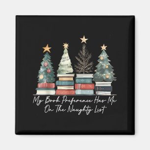 My Book Preference Has Me On The Naughty List Chri Magnet