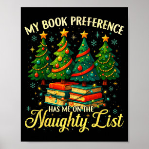 My Book Preference Has Me On The Naughty List Chri Poster