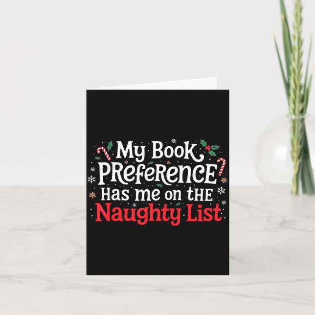 My Book Preference Naughty List Readers Funny Chri Card (Front)
