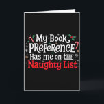 My Book Preference Naughty List Readers Funny Chri Card<br><div class="desc">My Book Preference Naughty List Readers Funny Christmas Joke</div>