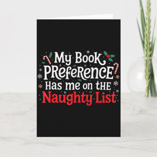 My Book Preference Naughty List Readers Funny Chri Card