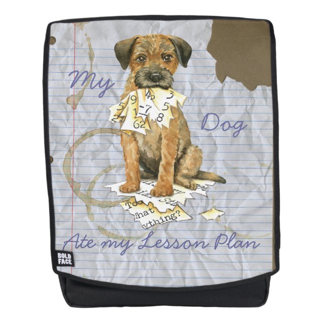 My Border Terrier Ate My Lesson Plan Backpack (Front)