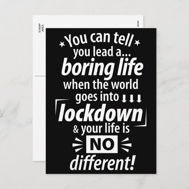 My Boring Lockdown Life - Funny Pandemic Saying    Holiday Postcard (Front/Back)