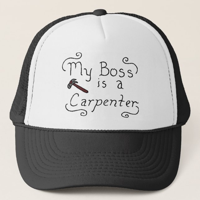 My Boss Is A Jewish Carpenter Trucker Hat (Front)