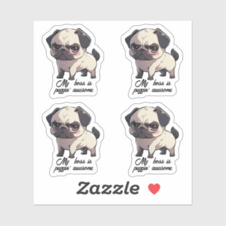 My boss is puggin' awesome Vinyl Sticker Set of 4
