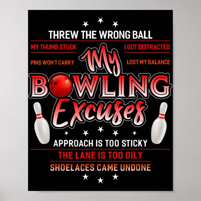 My Bowling Excuses  Fun Bowling  Poster (Front)