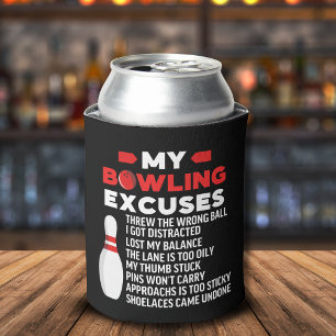 My Bowling Excuses, Funny Bowling Lovers Can Cooler