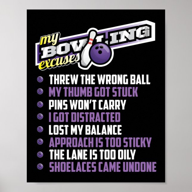 My Bowling Excuses Poster (Front)