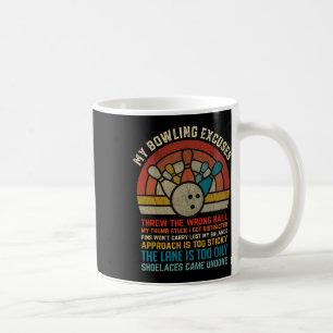 My Bowling Excuses Retro Vintage Funny Bowler Bowl Coffee Mug