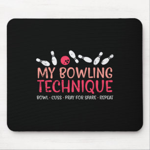 My Bowling Technique Fun Humour Bowler Player Team Mouse Mat