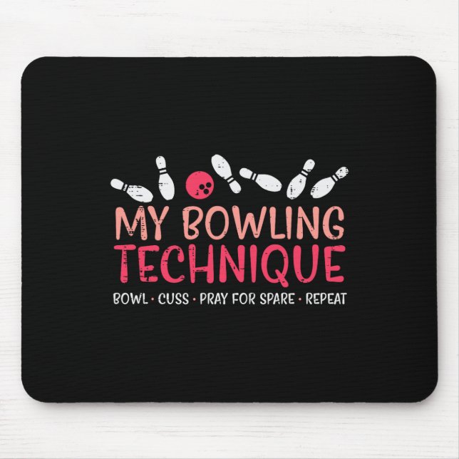 My Bowling Technique Fun Humour Bowler Player Team Mouse Mat (Front)