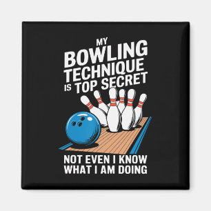 My Bowling Technique Funny Bowling 1 Magnet