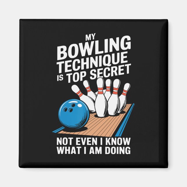 My Bowling Technique Funny Bowling 1  Magnet (Front)