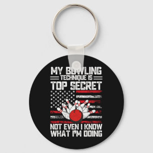 My Bowling Technique Is Top Secret Funny Bowling 1 Key Ring