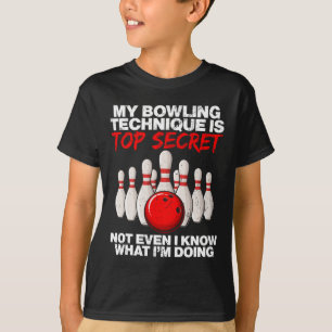 My Bowling Technique Is Top Secret Not Even 
