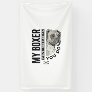 My Boxer Eats Better Than You Do Dog Lover Shirt_1 Banner