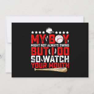 My Boy Might Not Always Swing But I Do So Watch  Invitation