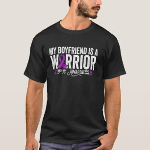 My Boyfriend Is A Warrior Lupus Boyfriend Lupus Aw T-Shirt