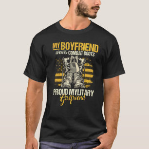 My Boyfriend Wears Combat Boots  Military Girlfrie T-Shirt