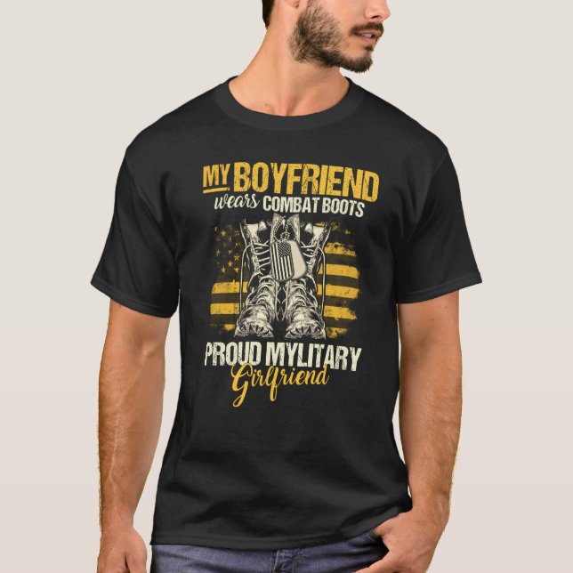 My Boyfriend Wears Combat Boots  Military Girlfrie T-Shirt (Front)