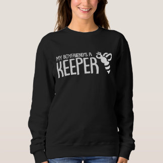 My Boyfriends Has 5000 Bees Cool Beekeeper Girlfri Sweatshirt