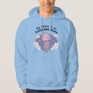 My Brain Airplane Mode Funny Jellyfish Brain Fog  Hoodie
