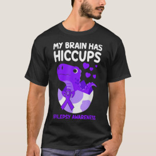 My Brain Has Hiccups Purple Ribbon Epilepsy T-Shirt
