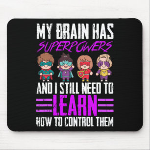 My Brain Has Superpowers Epilepsy Awareness Surviv Mouse Mat