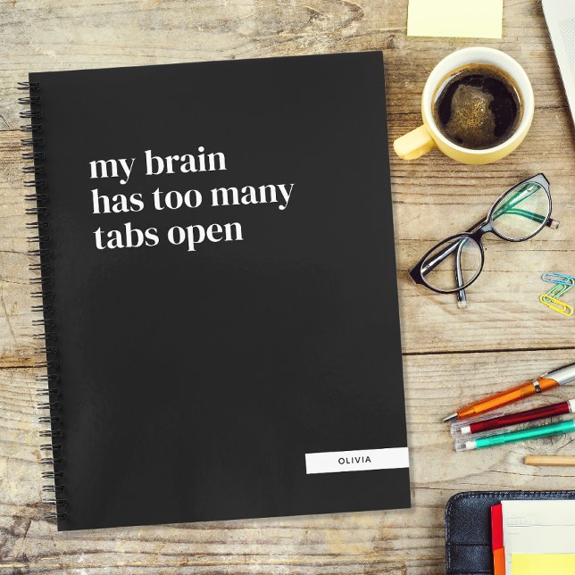 My Brain Has Too Many Tabs Open Personalised Notebook (Creator Uploaded)