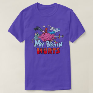 My Brain Hurts Dark Humour T-Shirt
