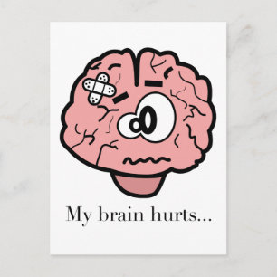 My Brain Hurts Postcard