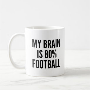 My Brain Is 80% Football Funny Sports Coffee Mug