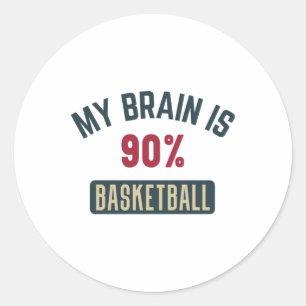 My Brain Is 90% Basketball (full) Classic Round Sticker