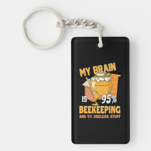 My Brain Is 95 Percents Beekeeping Key Ring