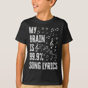 My Brain Is 99% Song Lyrics Funny Singer Music Lov T-Shirt