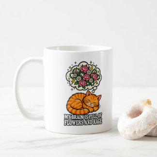 My Brain Is Full Of Flowers And Rage Mug - Funny O
