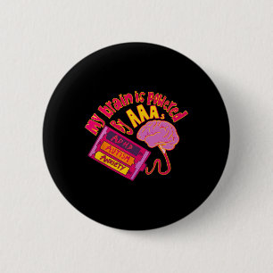 My Brain Is Powered By Aaa Adhd Autism Anxiety 6 Cm Round Badge