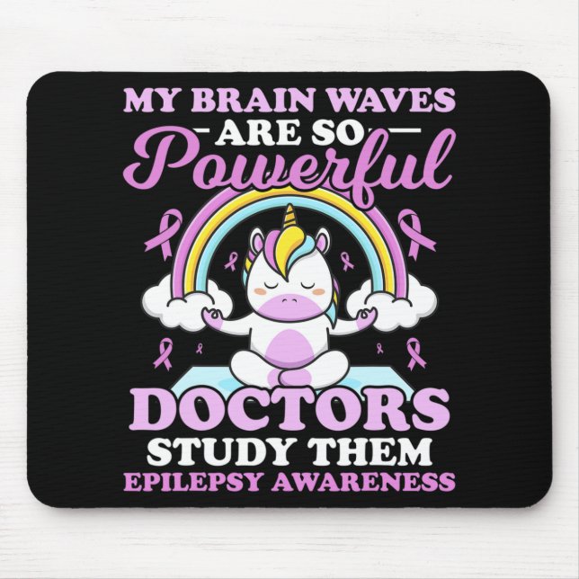 My Brain Waves Are So Powerful Doctors Study Them  Mouse Mat (Front)