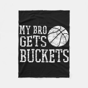 My Bro Gets Buckets -fun Brother And Sister Bysket Fleece Blanket