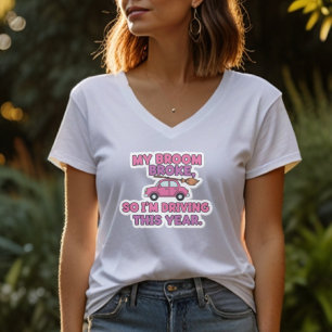 My Broom Broke Funny Witch Quote Halloween Humou T-Shirt