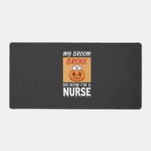 My Broom Broke Nurse Halloween Desk Mat