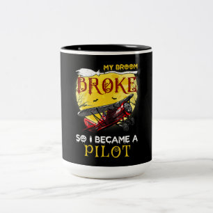 My Broom Broke So I Became Pilot Halloween Gift Two-Tone Coffee Mug