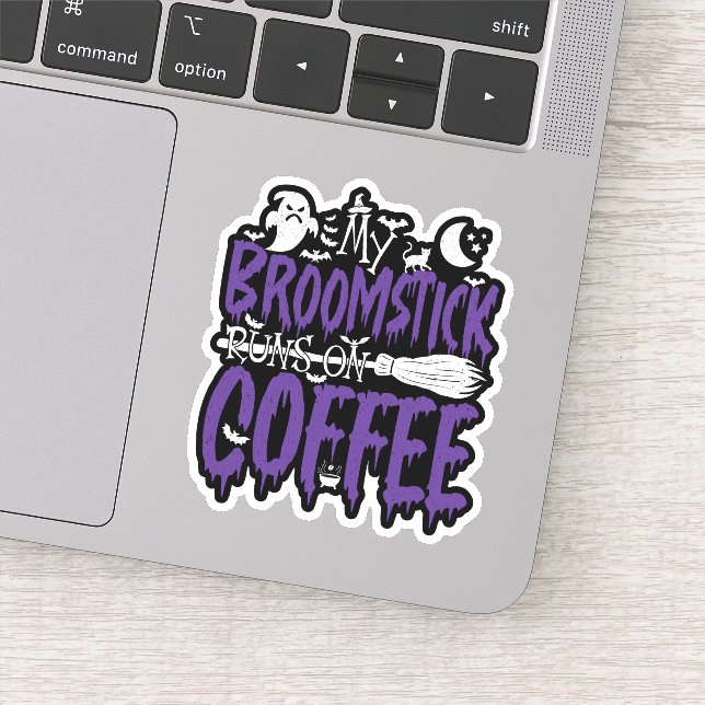 My Broomstick Runs On Coffee Witch Broom Halloween (Detail)