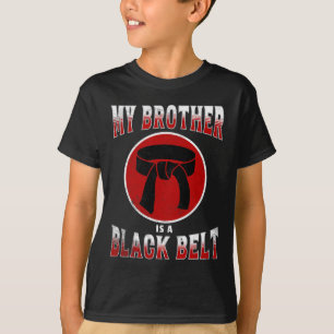 My Brother Is A Black Belt Martial Arts Tee Karate
