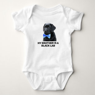 My Brother Is A Black Lab  Baby Bodysuit